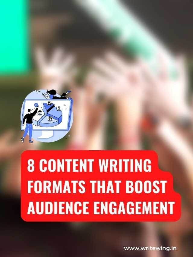 8 content writing formats that boost audience engagement